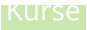 Kurse